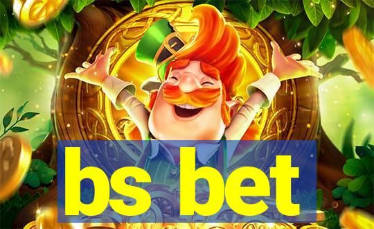 bs bet
